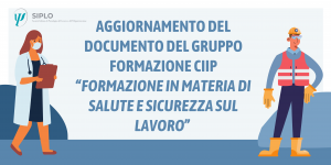 Scopri di più sull'articolo Aggiornamento del Documento del Gruppo Formazione CIIP “<a href="https://www.ciip-consulta.it/index.php?option=com_content&view=article&id=1321:24-5-2021-ciip-formazione-in-materia-di-salute-e-sicurezza-sul-lavoro&catid=302&Itemid=449">Formazione in materia di salute e sicurezza sul lavoro</a>” 